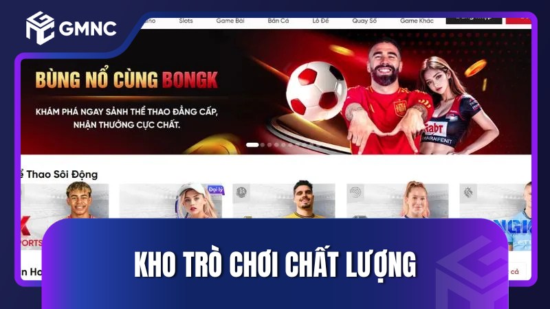 Kho trò chơi chất lượng