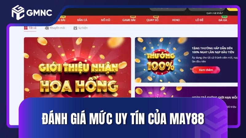 Đánh giá mức uy tín của MAY88