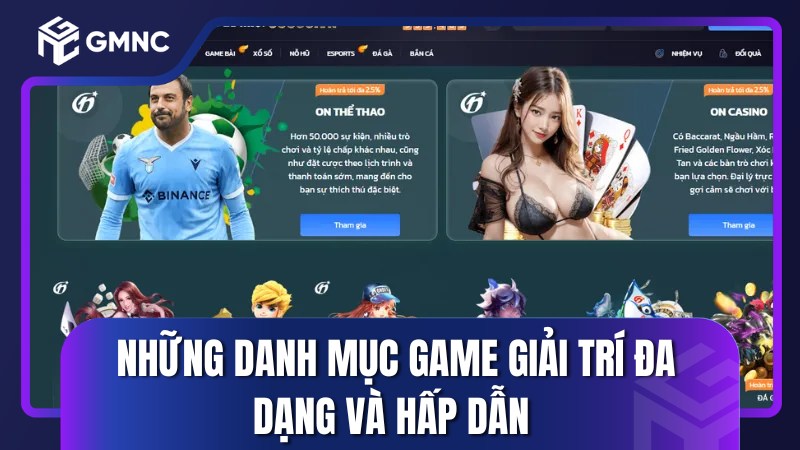Những danh mục game giải trí đa dạng và hấp dẫn được nhà cái giới thiệu